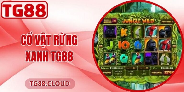Cổ Vật Rừng Xanh TG88 – Khám Phá Cơ Chế Và Luật Chơi 5 Cổ Vật Rừng Xanh TG88 – Khám Phá Cơ Chế Và Luật Chơi