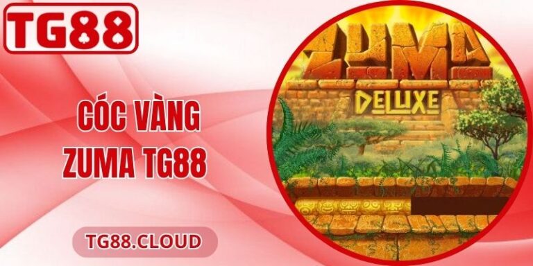 Cóc Vàng Zuma TG88 - Trải Nghiệm Săn Cá Cuốn Hút 2 Cóc Vàng Zuma TG88 - Trải Nghiệm Săn Cá Cuốn Hút