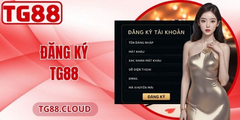Đăng Ký TG88 - Hướng Dẫn Thực Hiện Chỉ Với 10 Giây 6 Đăng Ký TG88 - Hướng Dẫn Thực Hiện Chỉ Với 10 Giây