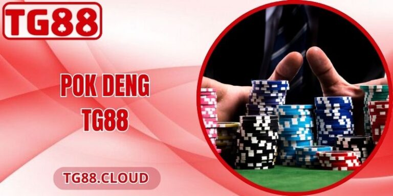 Pok Deng TG88 – Luật Chơi, Hướng Dẫn, Lưu Ý Quan Trọng 2 Pok Deng TG88 – Luật Chơi, Hướng Dẫn, Lưu Ý Quan Trọng